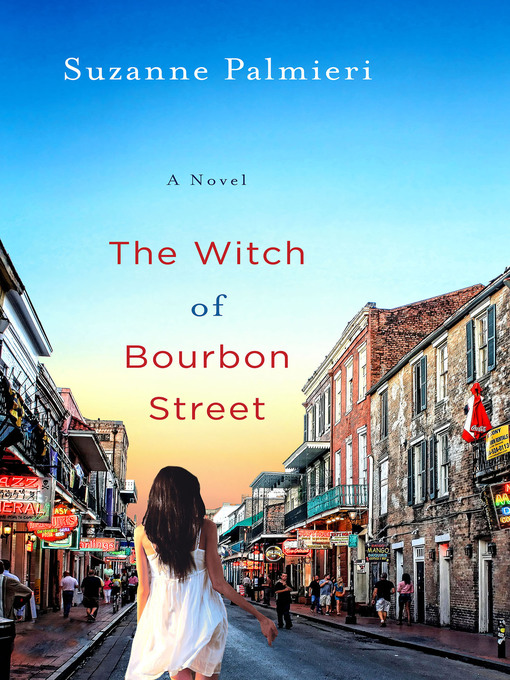 Title details for The Witch of Bourbon Street by Suzanne Palmieri - Wait list